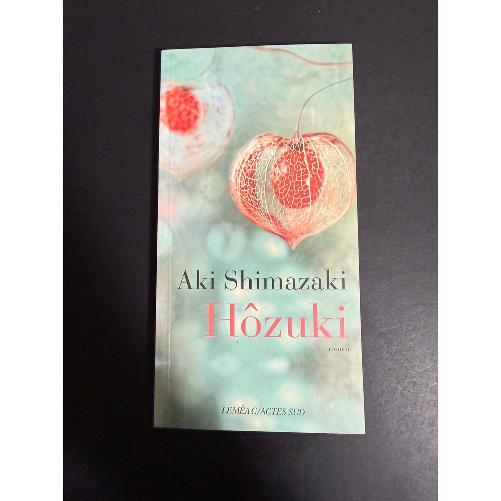 Aki‎ Shimazaki Hozuki French Novel Leméac Actes Sud Paperback 9782330057169